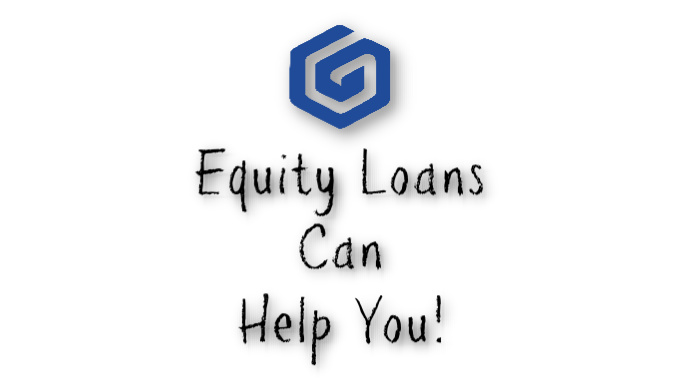 How An Equity Loan Can Help You